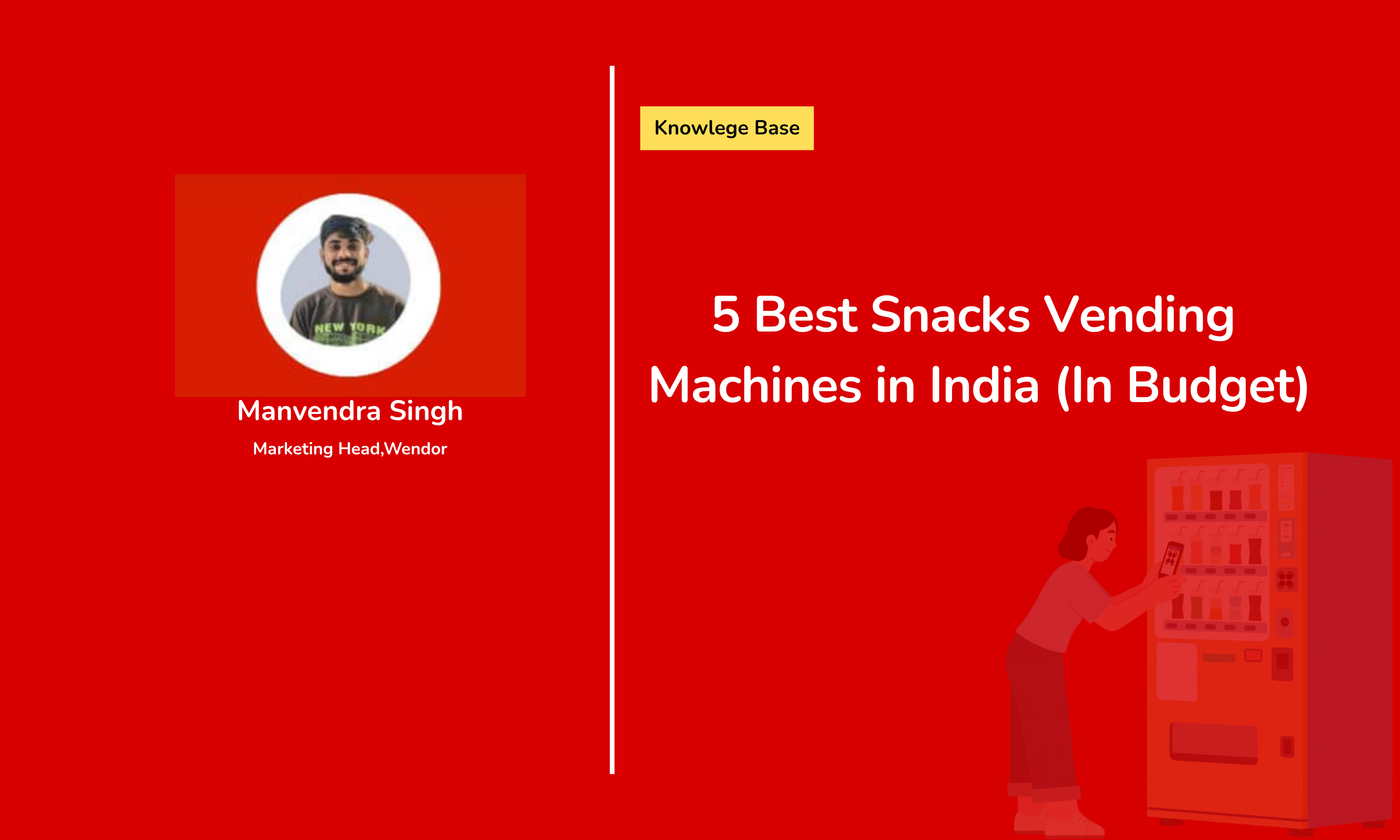 5 Best Snacks Vending Machines in India (In Budget)